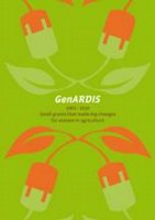 GenARDIS 2002-2010: Small Grants that Made Big Changes for Women in Agriculture