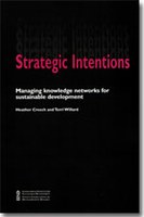 Strategic Intentions: Managing Knowledge Networks for Sustainable Development
