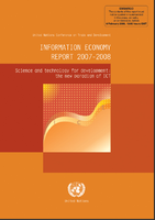 Information Economy Report 2007-2008 - Science and technology for development: the new paradigm of ICT