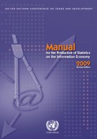 Manual for the Production of Statistics on the Information Economy: 2009 Revised Edition
