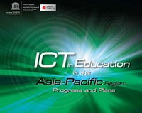 ICT in Education in the Asia-Pacific Region: Progress and Plans