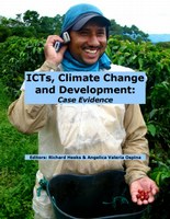 ICTs, Climate Change and Development: Case Evidence