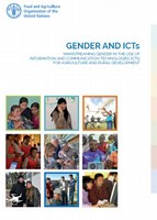 GENDER AND ICTs: Mainstreaming Gender in the Use of ICTs for Agriculture and Rural Development