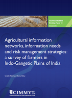 Agricultural information networks, information needs and risk management strategies: a survey of farmers in Indo-Gangetic Plains of India