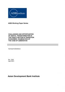 Challenges and Opportunities of Digital Transformation in the Public Sector in Transition Economies: Examination of the Case of Uzbekistan