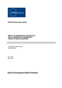 Impact of Information Technology and E-Commerce on Indonesia’s Trade to ASEAN Countries