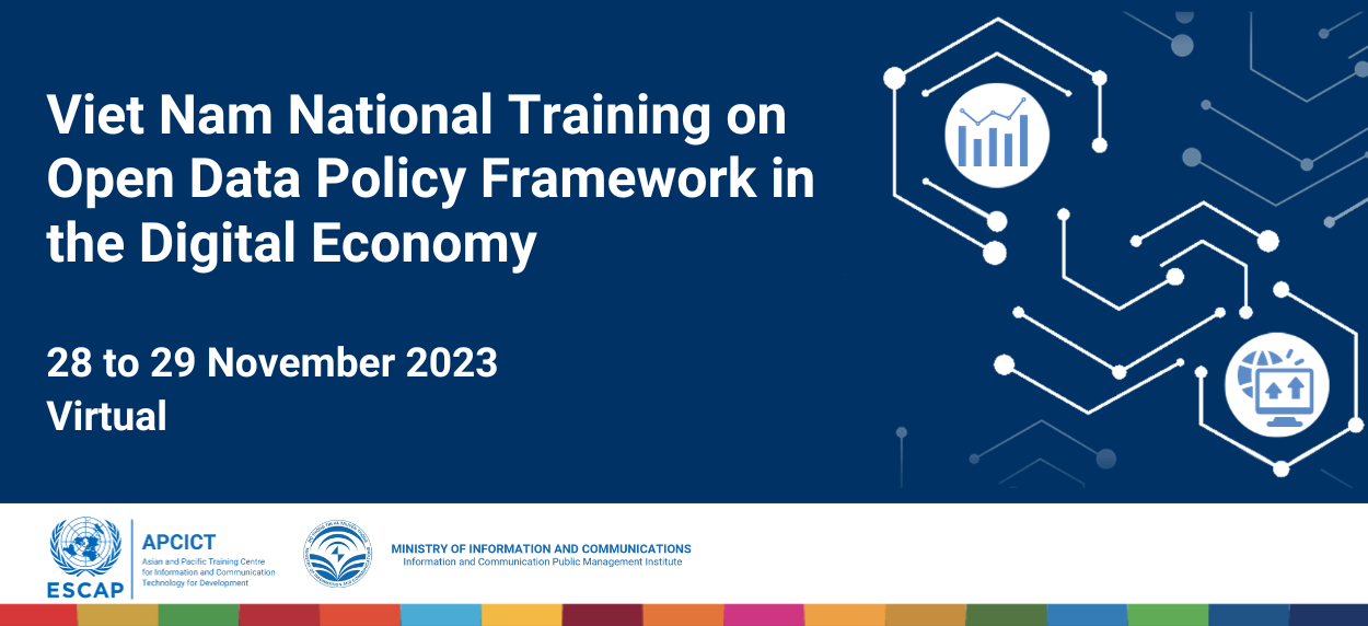 Viet Nam National Training on Open Data Policy Framework in the Digital Economy