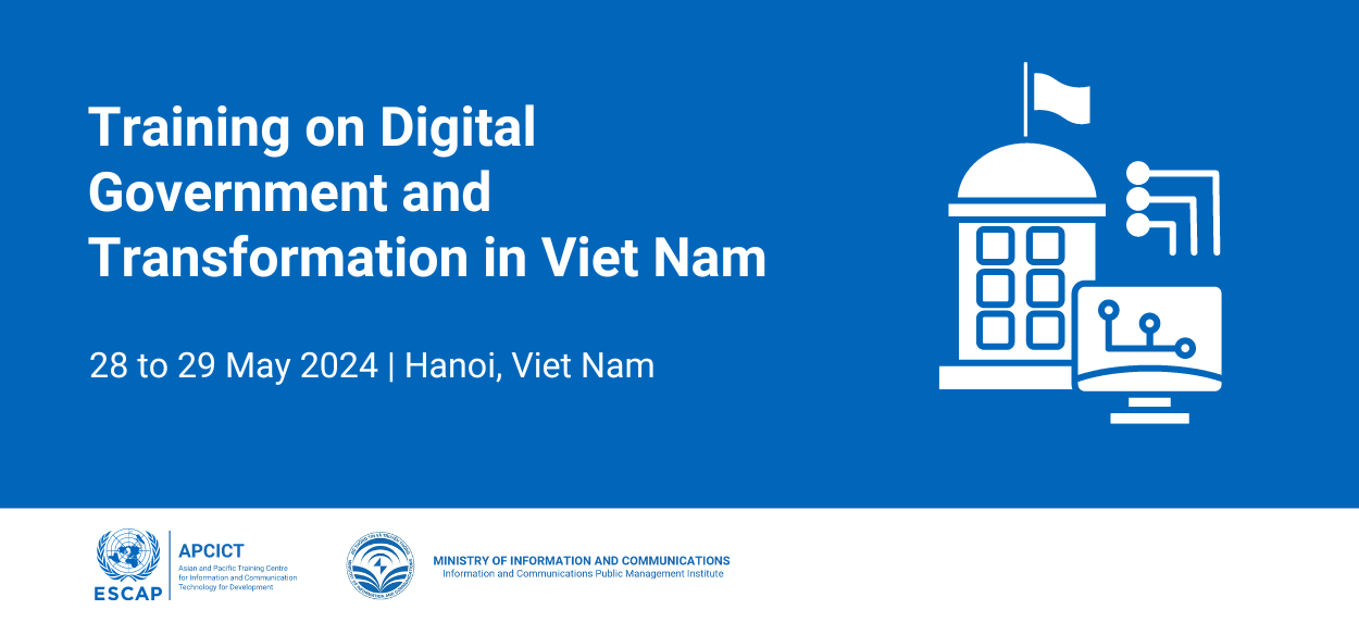 Training on Digital Government and Transformation in Viet Nam