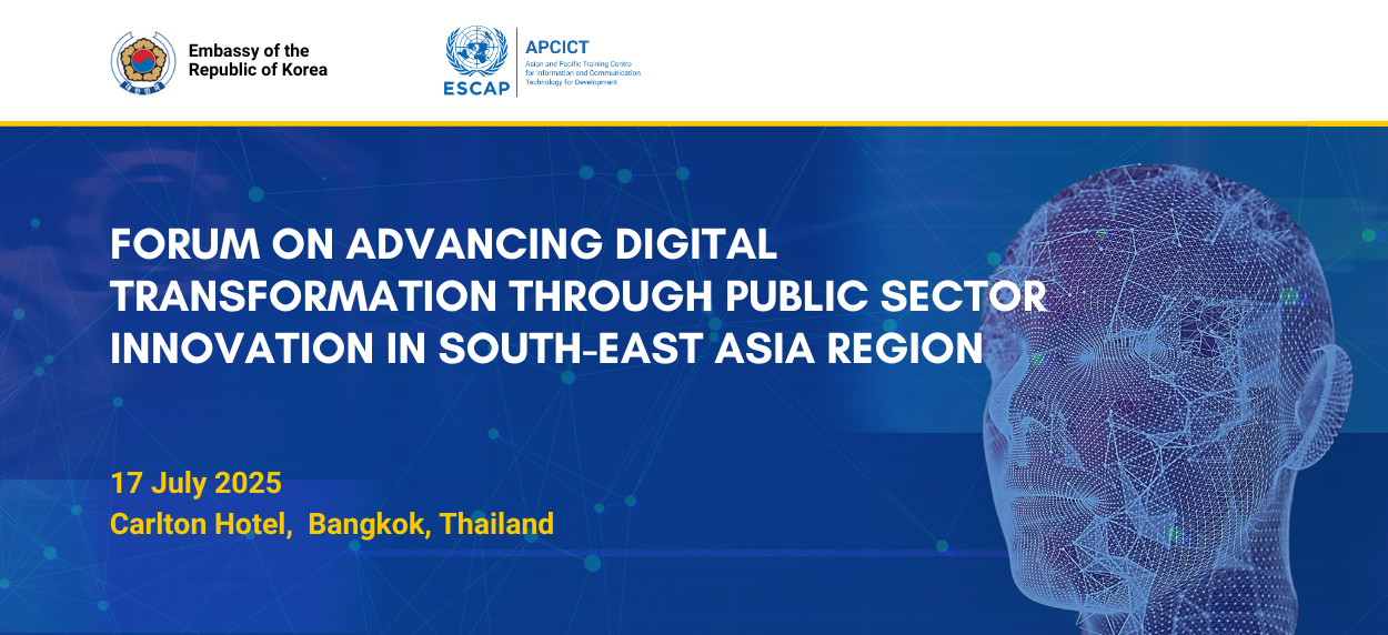 Forum on Advancing Digital Transformation through Public Sector Innovation in the South-East Asia Region