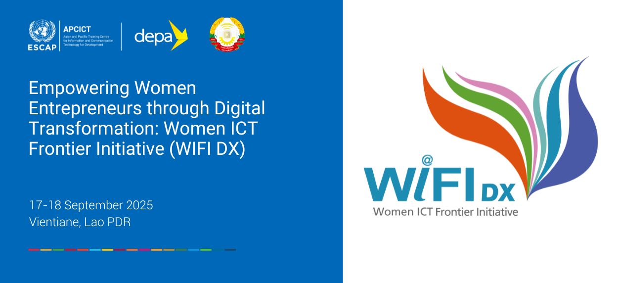 Banner on Empowering Women Entrepreneurs through Digital Transformation: Women ICT Frontier Initiative (WIFI DX)