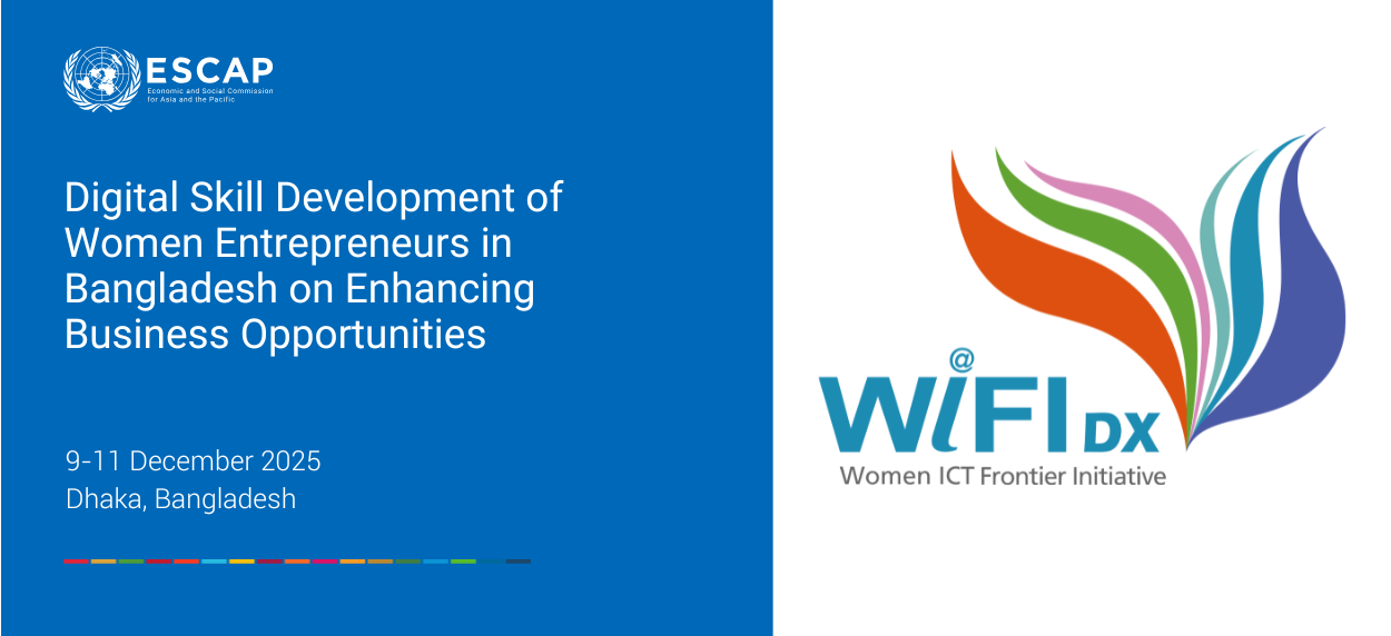 Digital Skill Development of Women Entrepreneurs in Bangladesh on Enhancing Business Opportunities