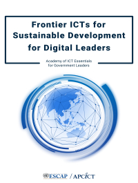Frontier ICTs for Sustainable Development for Digital Leaders