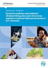 Economic policies and methods of determining the costs of services related to national telecommunication/ICT networks
